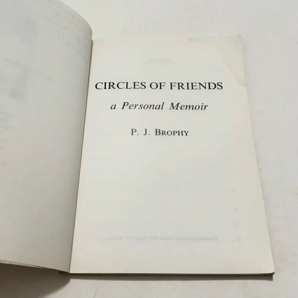 Circle of Friends A Personal Memoir by P.J. Brophy ( Signed, Paperback)